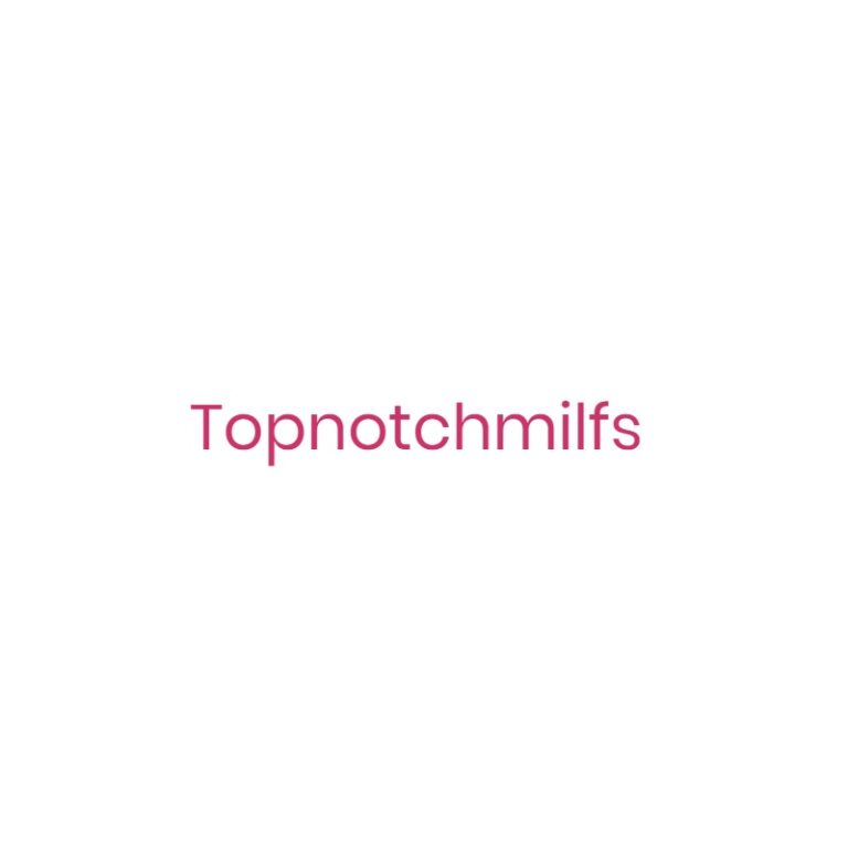 Topnotchmilfs